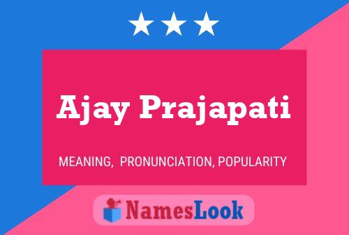 Ajay Prajapati Name Poster