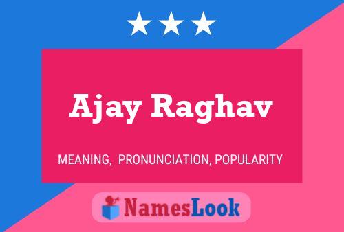 Ajay Raghav Name Poster