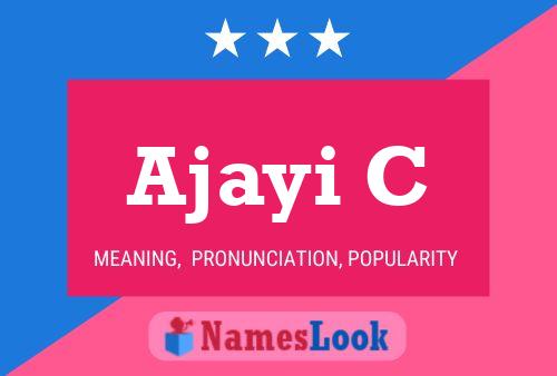 Ajayi C Name Poster