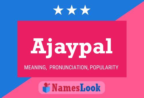 Ajaypal Name Poster