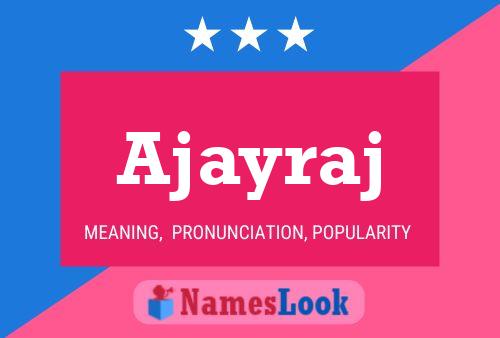 Ajayraj Name Poster