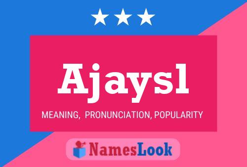 Ajaysl Name Poster