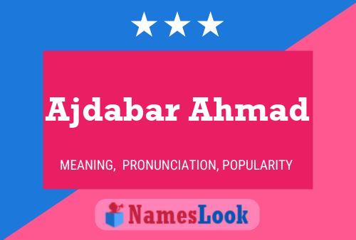 Ajdabar Ahmad Name Poster