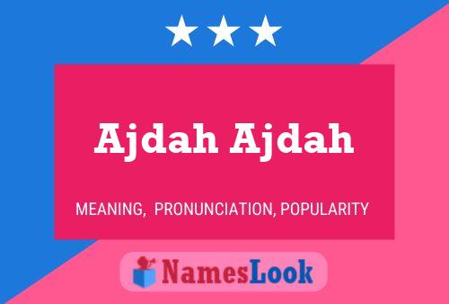 Ajdah Ajdah Name Poster