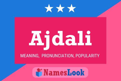 Ajdali Name Poster