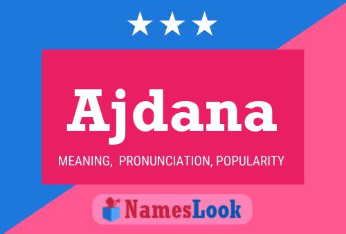 Ajdana Name Poster