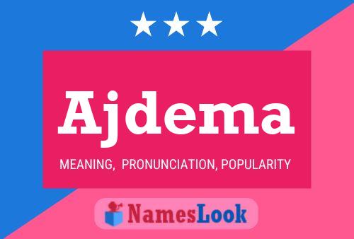 Ajdema Name Poster