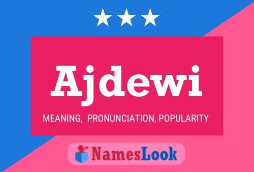 Ajdewi Name Poster