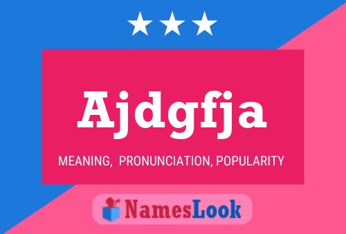 Ajdgfja Name Poster