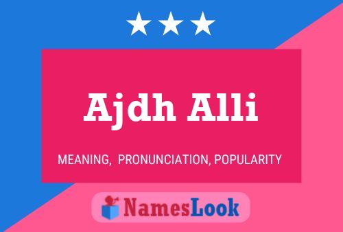 Ajdh Alli Name Poster