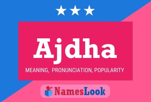 Ajdha Name Poster