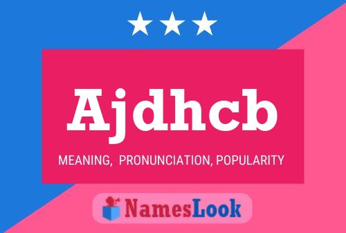 Ajdhcb Name Poster