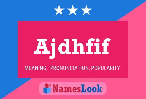 Ajdhfif Name Poster