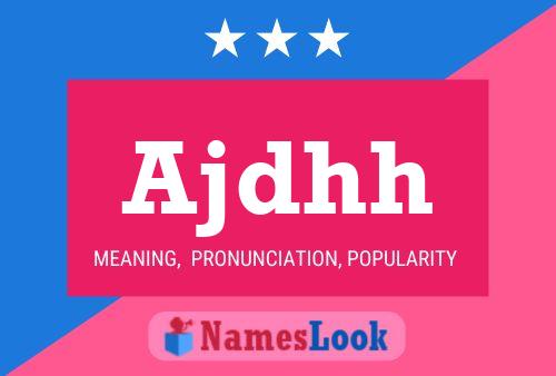 Ajdhh Name Poster