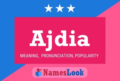 Ajdia Name Poster