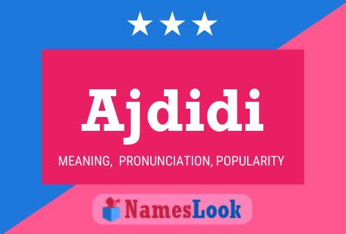 Ajdidi Name Poster