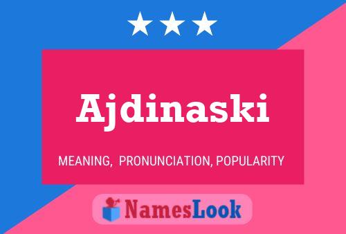 Ajdinaski Name Poster