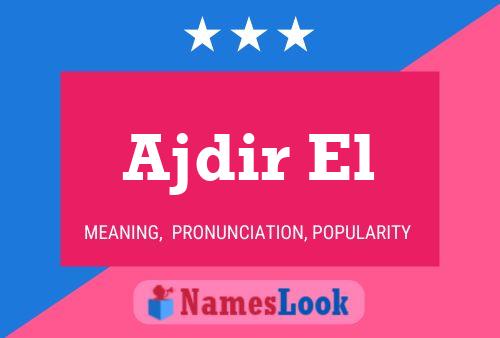 Ajdir El Name Poster