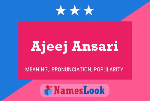 Ajeej Ansari Name Poster