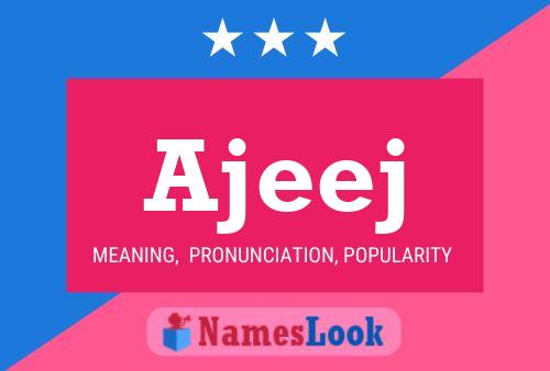 Ajeej Name Poster