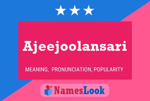 Ajeejoolansari Name Poster