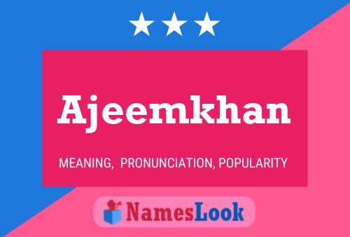 Ajeemkhan Name Poster