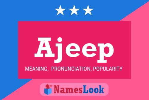 Ajeep Name Poster