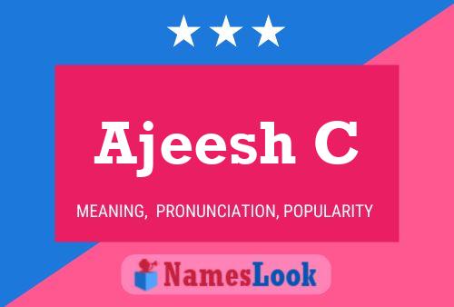 Ajeesh C Name Poster