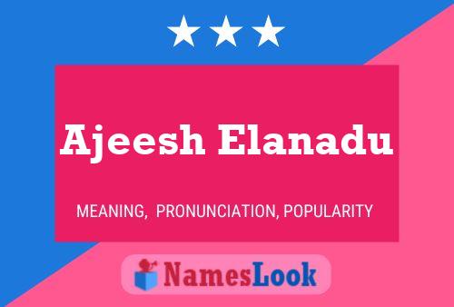 Ajeesh Elanadu Name Poster