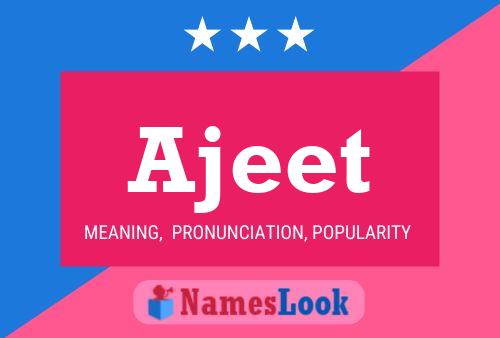 Ajeet Name Poster