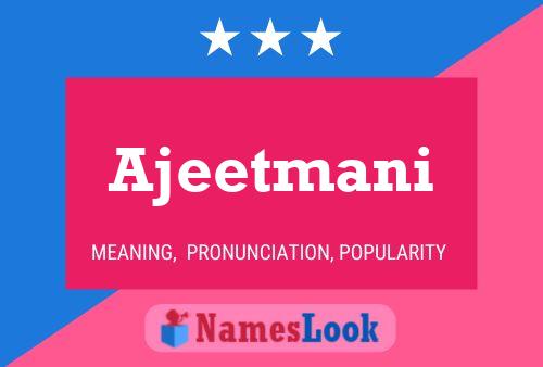 Ajeetmani Name Poster