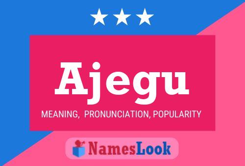 Ajegu Name Poster