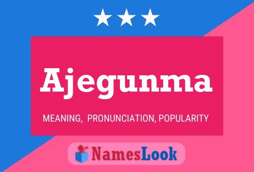 Ajegunma Name Poster