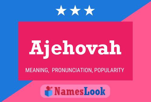 Ajehovah Name Poster