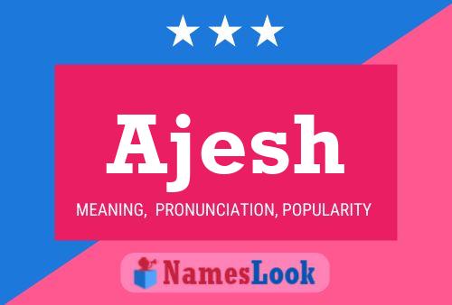 Ajesh Name Poster