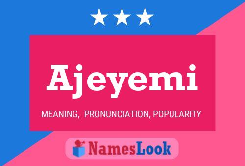 Ajeyemi Name Poster