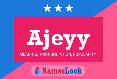 Ajeyy Name Poster