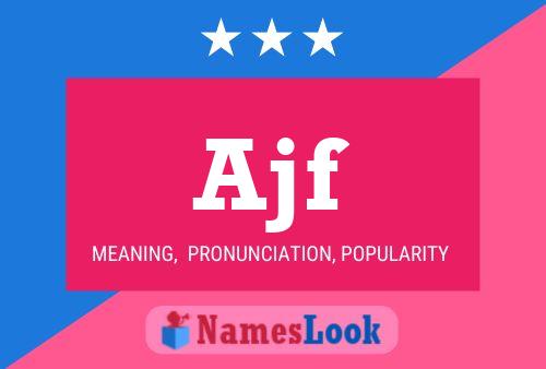 Ajf Name Poster