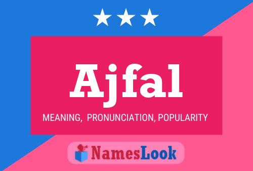 Ajfal Name Poster