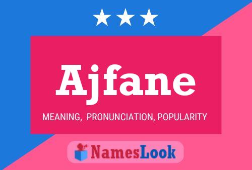 Ajfane Name Poster