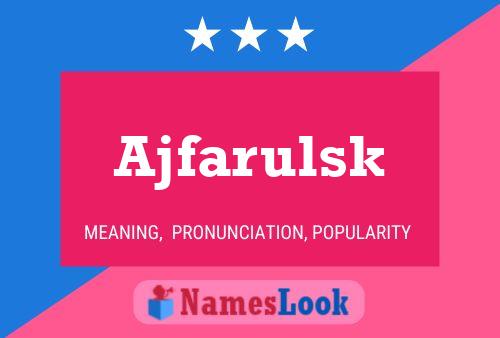 Ajfarulsk Name Poster