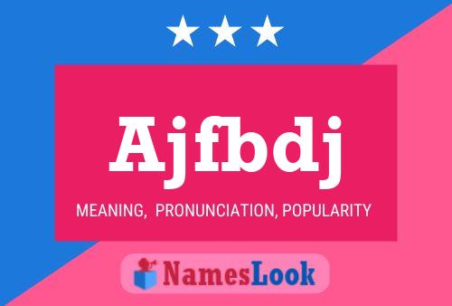 Ajfbdj Name Poster