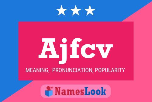 Ajfcv Name Poster