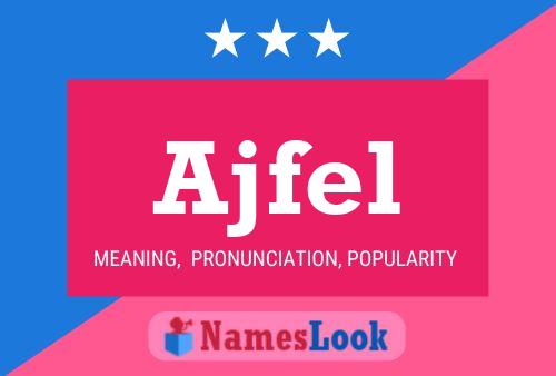 Ajfel Name Poster