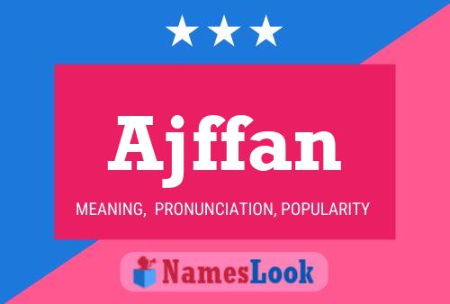 Ajffan Name Poster