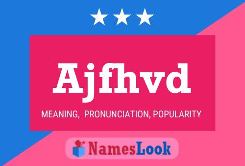 Ajfhvd Name Poster