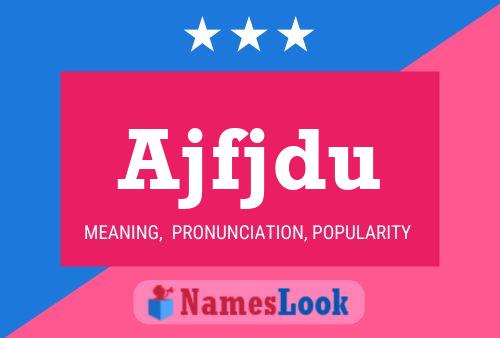 Ajfjdu Name Poster