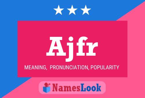 Ajfr Name Poster