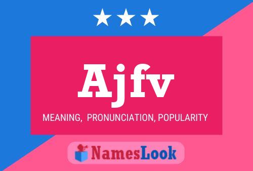 Ajfv Name Poster