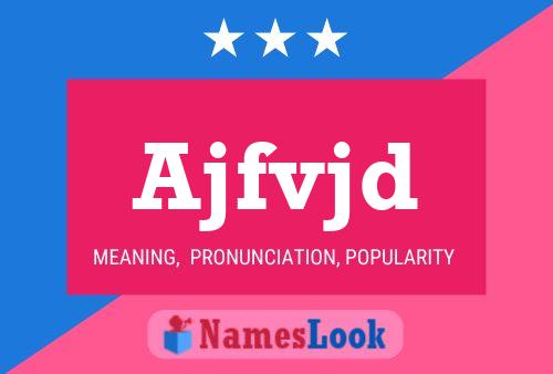 Ajfvjd Name Poster